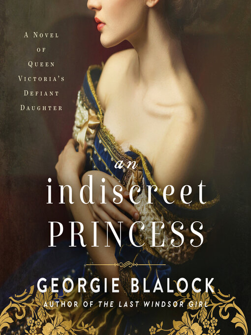 Title details for An Indiscreet Princess by Georgie Blalock - Available